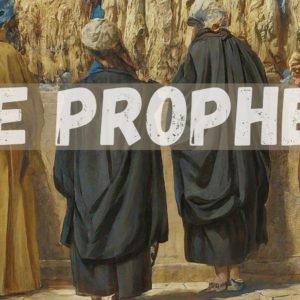 The Prophets