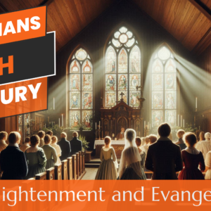 Enlightenment and Evangelism