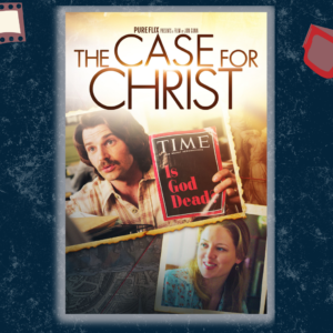 The Case for Christ