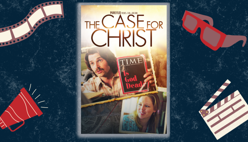 The Case for Christ