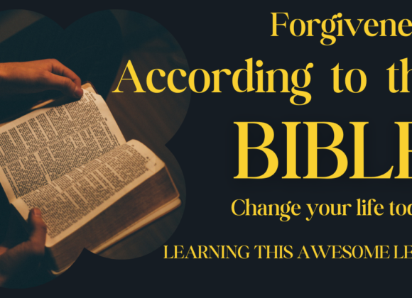 Forgiveness According to the Bible