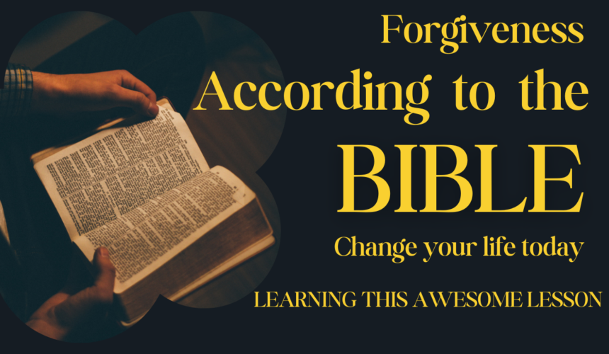 Forgiveness According to the Bible